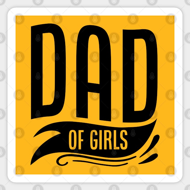 Dad Series: Dad of Girls Sticker by Jarecrow 